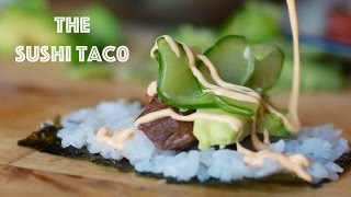 The Sushi Taco [upl. by Rossi]