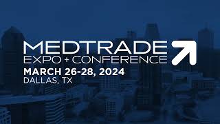 A look back at Medtrade 2024 in Dallas [upl. by Thrift765]