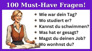 Die 100 Wichtigsten Deutschen Fragen Die Sie Auswendig Kennen Müssen Um Hervorragend Zu Sprechen [upl. by Lecroy80]