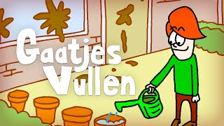 Stront gooien  Gaatjes Vullen 01 [upl. by Haibot]