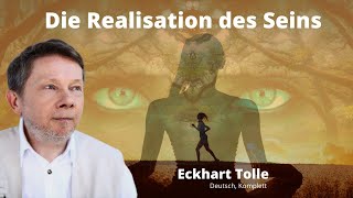 Die Realisation des Seins❤️ Eckhart Tolle deutsch  erfahre bewusst dein höheren Selbst🗝️ [upl. by Adidnere]