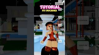 TUTORIAL Fit Buchona 💋💄Ame este Fit🔥en brookhaven🏡 fypシ゚viral roblox parati viralvideo [upl. by Macfadyn28]