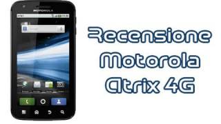 Motorola Atrix 4G recensione in itaiano by AndroidWorldit [upl. by Nhguaved]