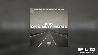 Mississippi Mass Choir featuring Paul Porter  Only One Way Home Visualizer [upl. by Enyallij]