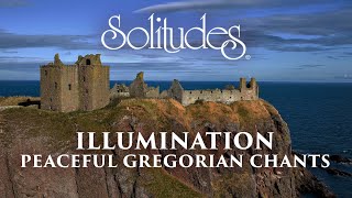 Dan Gibson’s Solitudes  Credo III  Illumination Peaceful Gregorian Chants [upl. by Trubow]