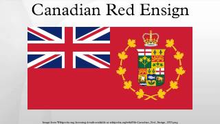 Canadian Red Ensign [upl. by Lanoil]