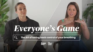 Everyones Game with Chloe Dalton  The Importance of Breathwork ft Lynsey Chan [upl. by Narih]