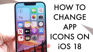 How To Change App Icons On iOS 18 [upl. by Enrico693]