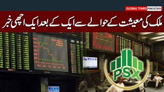 Good News For Pakistan Economy  PSX Breaks Record  Economy of Pakistan  Global Times Pakistan [upl. by Bettine]