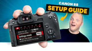 Canon R8 FULL Setup Guide [upl. by Colvert]