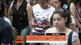 Becas de Itaipú solo el 26 aprobaron los exámenes [upl. by Caryn853]