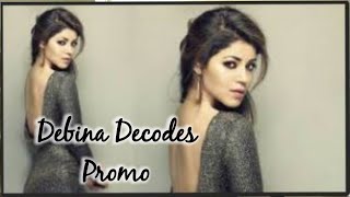 Debina Decodes  Promo [upl. by Hnil320]