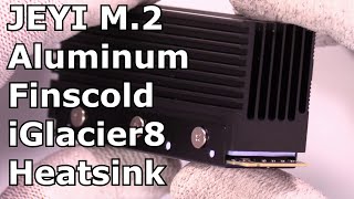 JEYI M2 Aluminum FinsCold iGlacier8 Heatsink and WD Black SN850 [upl. by Jewell]