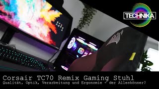 Corsair TC 70 Remix Gaming Stuhl  nix Racing KOMFORT groß geschrieben [upl. by Livy]