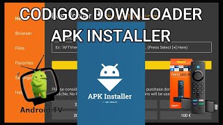 MEJORES CODIGOS DOWNLOADER CODIGO PARA APK INSTALLER DE UPTODOWN PARA FIRE TV Y ANDROID TV [upl. by Lenora]