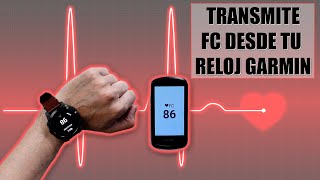 ¿SABIAS que puedes TRANSMITIR tu FC 💓 desde tu RELOJ GARMIN ⌚ [upl. by Nrubyar927]