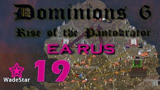 Dominions 6 Lets Play 19  EA Rus  Pyrene Declares War [upl. by Dominic]