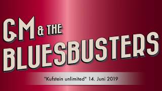 quotKufstein unlimitedquot 14 Juni 2019 • GM amp The Bluesbusters • I got loaded [upl. by Lenzi]