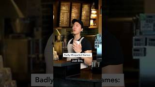 Why Starbucks Gets Peoples Names Wrong [upl. by Yuji400]