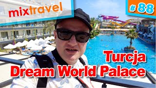 Hotel Dream Word Palace  Side  Turcja  Mixtravel vlog odcinek 88 [upl. by Bryanty]