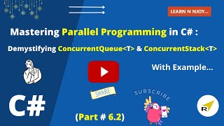 Mastering Parallel Programming in C Part62  Demystifying ConcurrentQueue and ConcurrentStack [upl. by Aira]