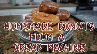 Making Donuts with a Bread Machine [upl. by Magnusson]