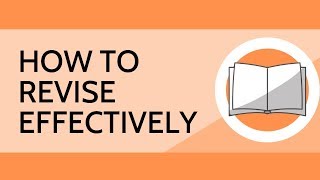 How to Revise Effectively [upl. by Burgener391]