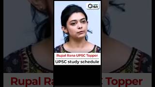 UPSC Topper Rupal Rana Rank 26 Study Schedule upscpreperation motivation [upl. by Kyre942]