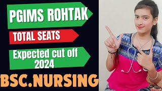 Expected cut off Total seats How to these 30 days pgimsrohtakbscnursing bscnursing nursing [upl. by Enyaw874]