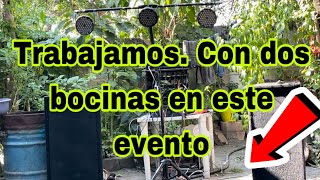 Trabajamos con dos bocinas en este evento [upl. by Kylynn]