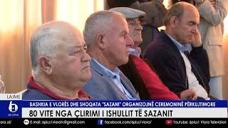 80 vite nga Çlirimi i Ishullit të Sazanit  Bashkia Vlorë dhe Shoqata quotSazaniquot ceremoni përkujtimore [upl. by Jesse]