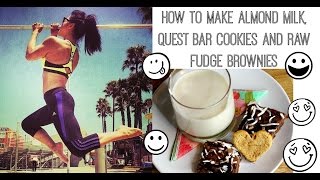 HOW TO MAKE ALMOND MILK QUEST COOKIES AND RAW FUDGE BROWNIES [upl. by Fionna]