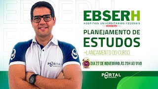 CONCURSO EBSERH PLANEJAMENTO DE ESTUDOS  LANÇAMENTO DO CURSO [upl. by Leizahaj]