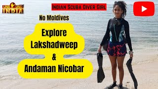 Explore Lakshadweep and Andaman  Scuba Diving in India  boycottmoldives  scuba diver india [upl. by Thetis]