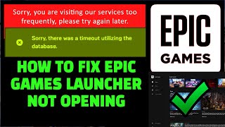 How To Fix Epic Games Launcher Not Opening Epic Games You Are Visiting Too Frequently FIX ✅ [upl. by Htiek]