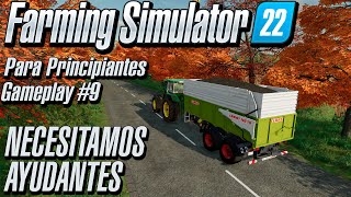 NECESITAMOS AYUDANTES  Farming Simulator Para Principiantes  Gameplay 9  Español [upl. by Ilocin]