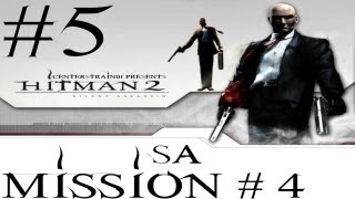 Hitman 2  Silent Assassin HD Walkthrough  Hitman HD Trilogy Part 5  Mission 4 SA [upl. by Nerrat352]