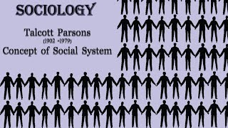 EP 215  Talcott Parsons  concept of social system theory [upl. by Artemas202]