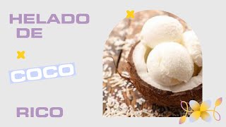 Helado de Coco Cremoso en 5 Minutos 🍦🥥  Receta Fácil y Deliciosa [upl. by Francklin]