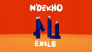 NDekho  Exile [upl. by Nerrag]