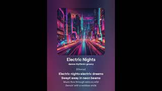 Electric Nights [upl. by Malsi]