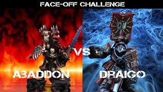 Face off Episode 4  Draigo vs Abaddon [upl. by Eednarb]