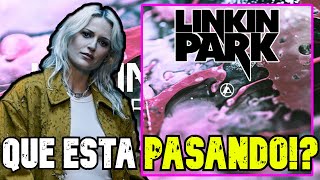 ¿QUÉ ESTA PASANDO con Linkin Park en 2024  Nueva Vocalista Álbum Canción etc [upl. by Geehan618]