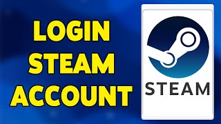 Steam Login 2023  Steam Account Sign In Guide  storesteampoweredcom [upl. by Monarski]