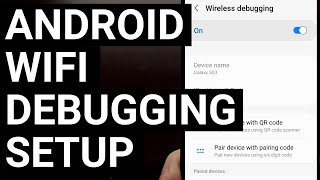 Setting Up a Wireless ADB Connection with Android over WiFi [upl. by Maggs]