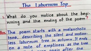 What do you notice about the beginning and the ending of the poem The Laburnum Top  NCERT Class 11 [upl. by Yemane]