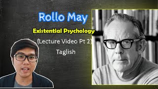 PSYCH Lecture  Rollo MAY Part 2  Existential Psychology  Theories of Personality  Taglish [upl. by Elana]