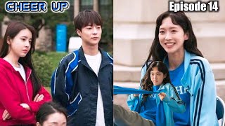 💙Cheer up kdrama ep 14 in Hindi💙  New korean drama in Hindi explanation [upl. by Georgi]