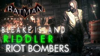 Batman Arkham Knight Bleake Island Bomb Rioters Locations [upl. by Nwahsaj357]