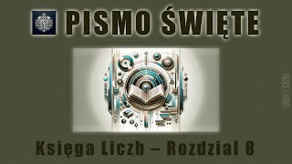 Księga Liczb  Rozdział 8 [upl. by Catlee835]